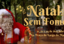 Largo do Machado recebe evento Natal Sem Fome com programação cultural gratuita